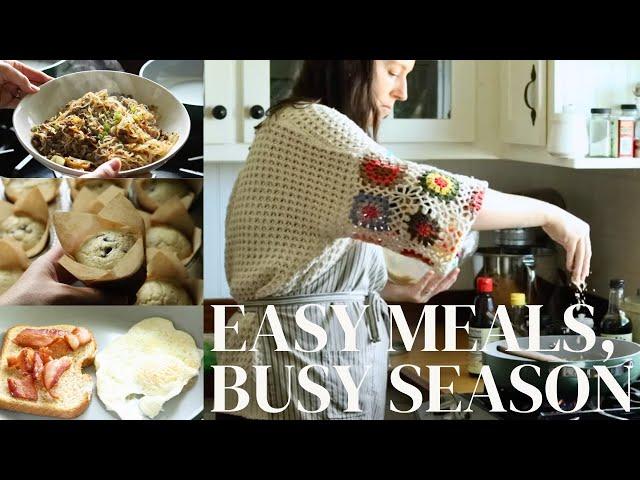 Quick Meals, Busy Season | What we eat in a week | Farmhouse Kitchen