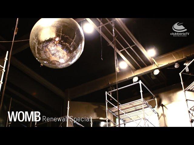 ClubberiaTV presents WOMB Renewal Special