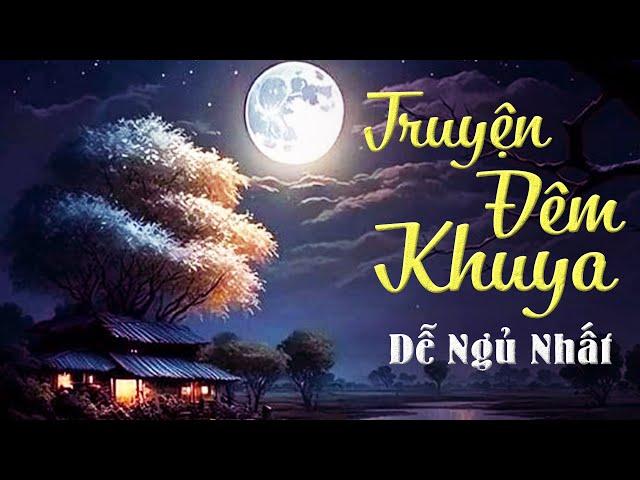 [CỰC HAY] Dễ Ngủ Nhất - Nghe Đọc Truyện Đêm Khuya Đài Tiếng Nói Việt Nam VOV Hôm Nay 2/8