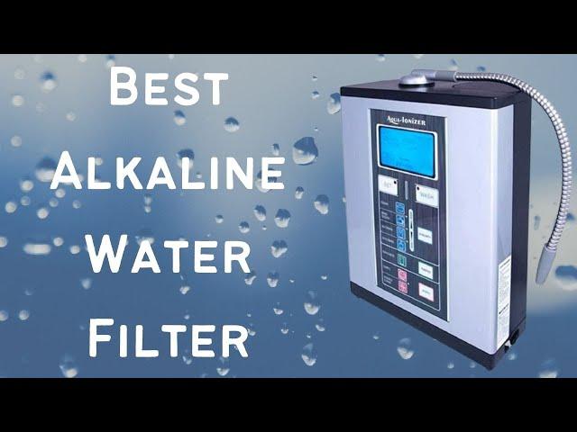 Best Alkaline Water Filters of 2024