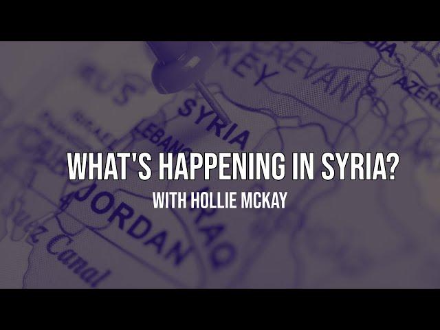 What’s Going On In Syria?