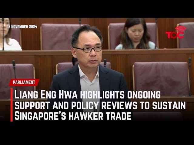 Liang Eng Hwa highlights ongoing support and policy reviews to sustain Singapore’s hawker trade