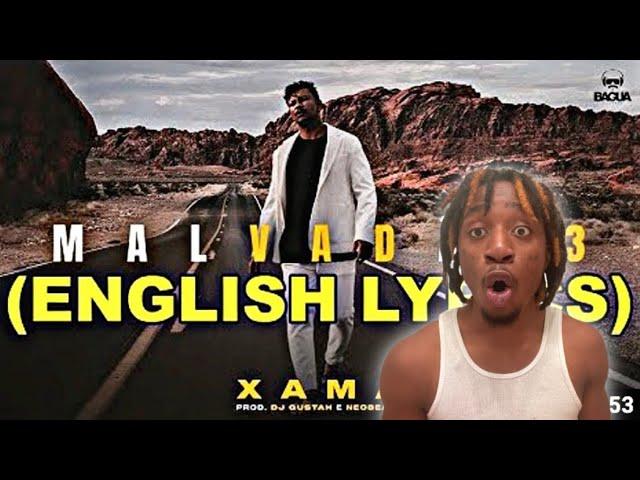 Xamã - Malvadão 3 [ENGLISH LYRICS] | AMERICAN REACTION