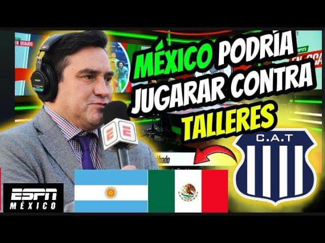 ¡TODO MEXICO CELEBRA! EL TRI PUEDE ENFRENTAR A TALLERES O A BOCA JUNIORS EN ARGENTINA"