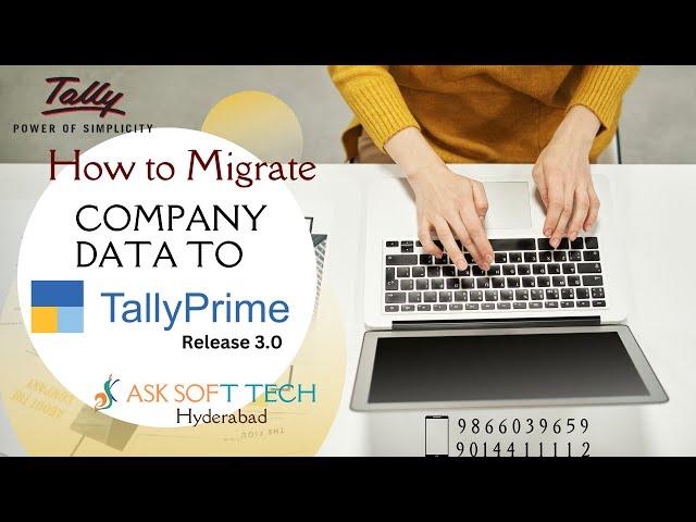 How to Migrate Company Data to TallyPrime Release 3 0  Release 3 0 Ask soft Tech