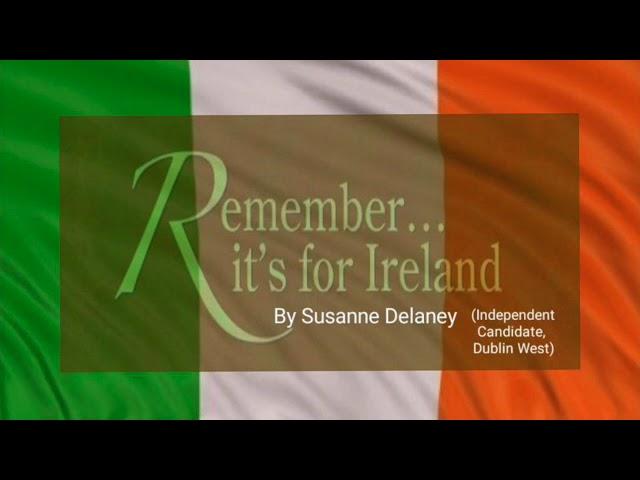 TO THE IRISH, PLEASE DON'T FORGET TO REMEMBER...