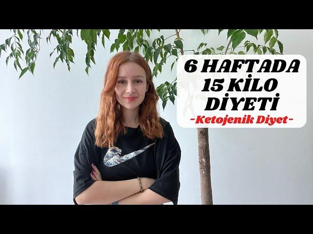 Ketojenik Diyet İle 6 Haftada 15 Kilo Verdiren Diyet