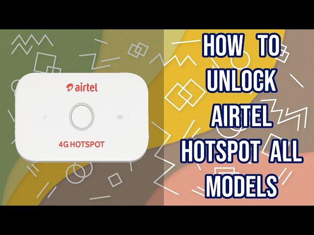 Unlock Airtel Hotspot All Models by imei code, fast and safe, bigunlock.com