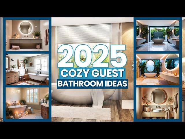 Cozy Guest Bathroom Ideas for 2025: Comfortable Decor Trends & Stylish Wall Mirror Choices