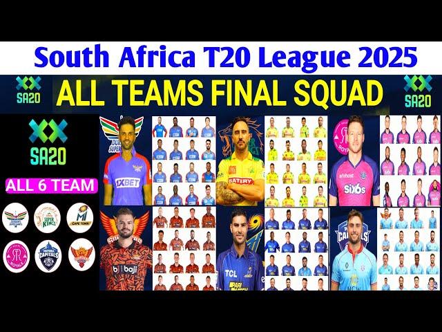 SA20 2025 - All Teams Full & Final Squad | South Africa T20 League 2025 | All Teams Final Squad