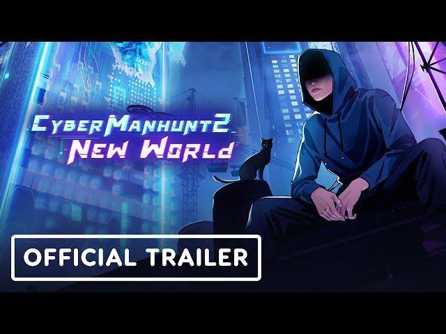 Cyber Manhunt 2: New World - Official Early Access Launch Trailer