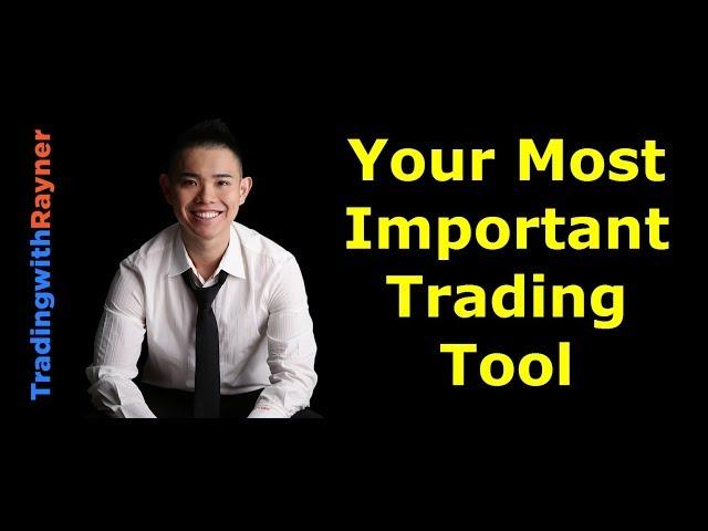 This is the most important trading tool... do you have it?