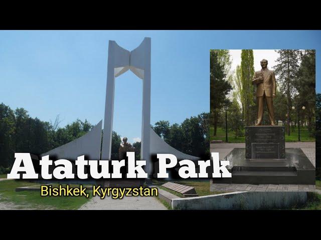 Ataturk Park Bishkek || Kyrgyzstan ||  Tanvir Ahmmad || Daily life Video