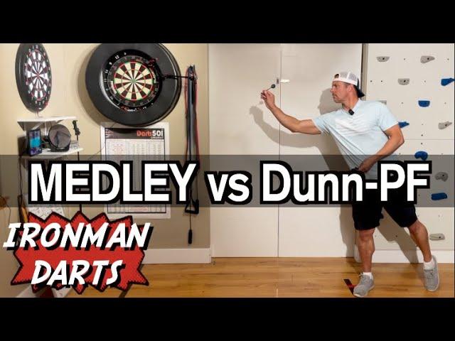 MEDLEY vs Dunn-PF on Ironman Darts