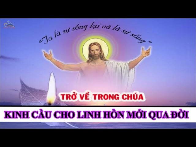 Kinh cầu cho linh hồn mới qua đời