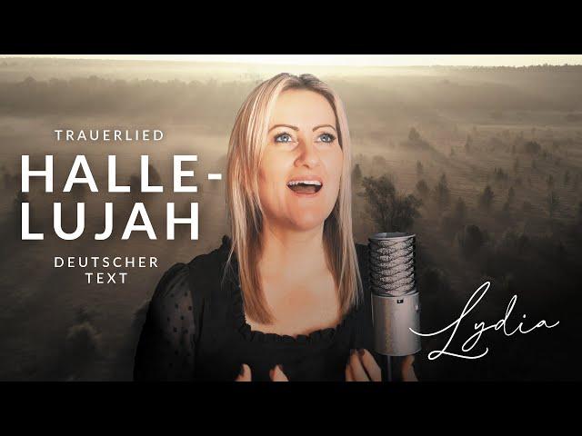 Hallelujah - Trauerversion „Deutscher Text“ / Gitarre / Bewegende Bilder (Cover Lydia Ly)