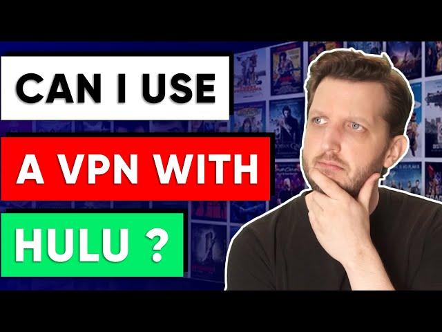 Can I Use a VPN With Hulu? It Depends... 