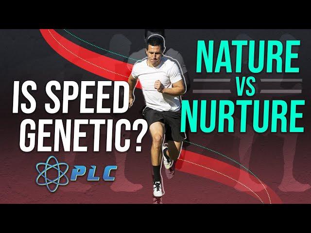 Is Speed Genetic? | Nature vs. Nurture