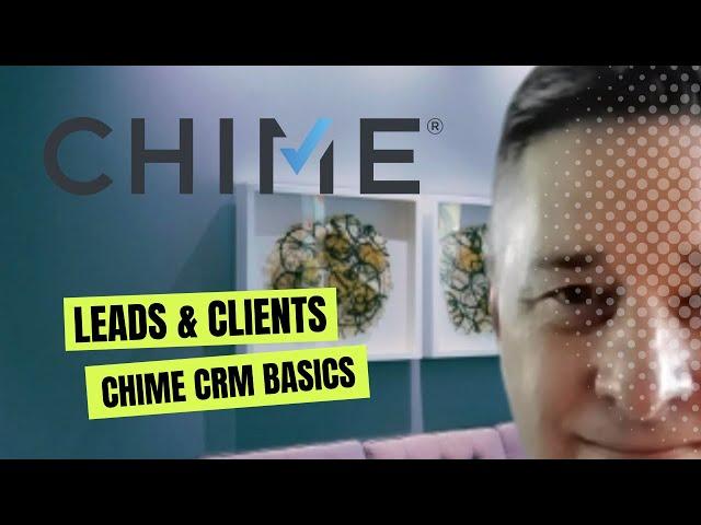 CHIME CRM Basics: How to Successfully Add a Lead or Client to Your Business