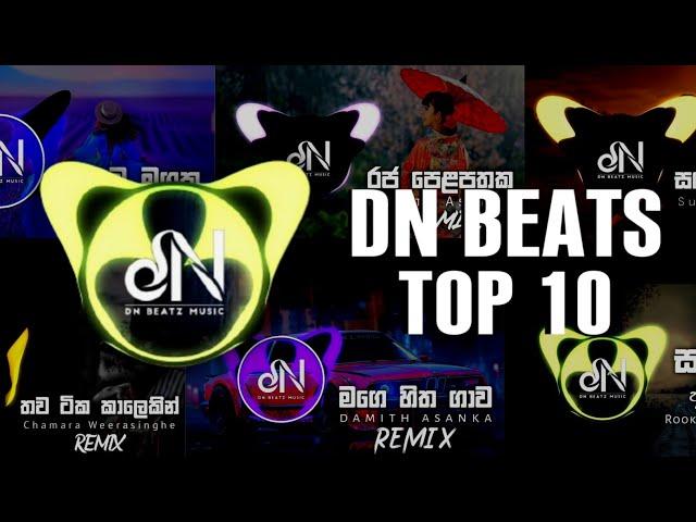 DN BEATS TOP 10 REMIX (DNBeats Remix)