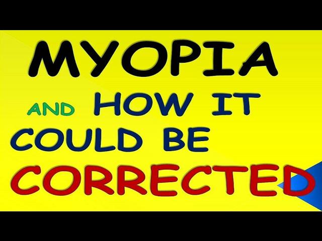 WHAT IS MYOPIA AND HOW IT IS CORRECTED - EYE DEFECTS | CBSE | NIOS | ICSE | HBSE CLASS 10TH