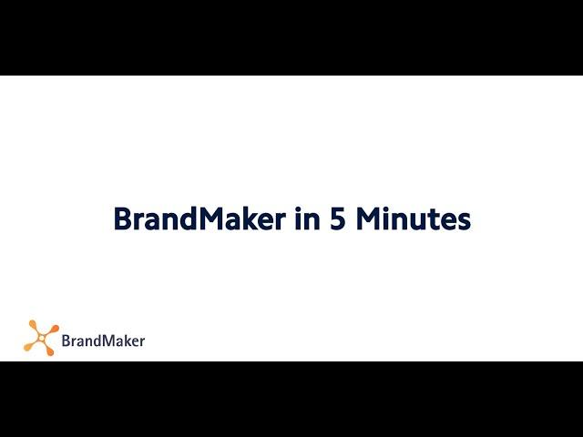 BrandMaker in 5 Minutes EN