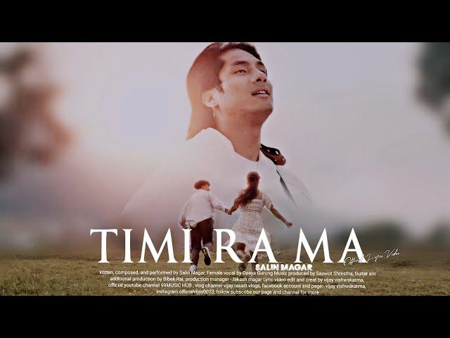 तिमी र म || TIMI RA MA️~Salin Magar | 99MUSIC HUB Present official lyric video