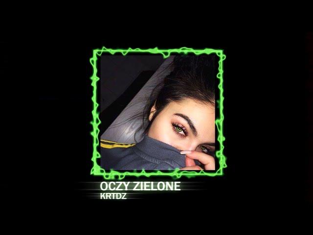 KRTDZ "oczy zielone" (prod. Domin Beats)