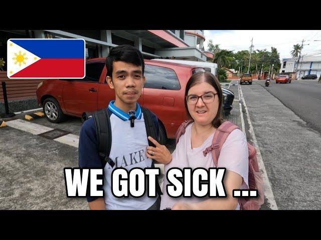 We got sick in the Philippines 