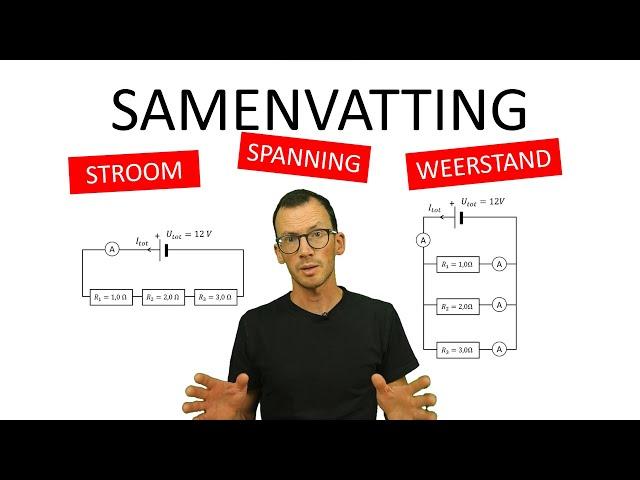 natuurkunde uitgelegd STROOM, SPANNING EN WEERSTAND BIJ SERIE EN PARALLEL