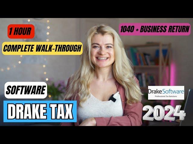 Drake Tax Software 2023: Tax Preparation Bootcamp 1040 and Biz return in 1 hour - What’s New in 2024