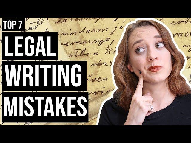 Write Like a Lawyer | 7 Common Legal Writing Mistakes!