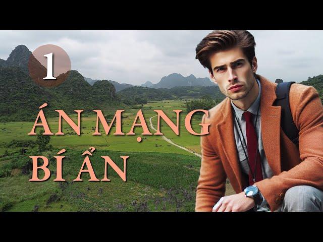 Án mạng bí ẩn – Tập 1 I Truyện dài