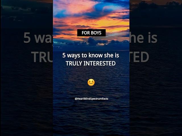 5 EASY ways to know she is [TRULY] interested | Girls Crush Facts and Love Facts for Boys #shorts