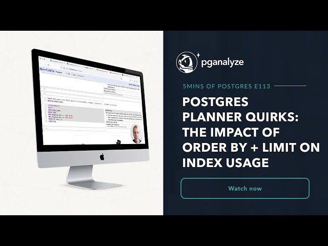 Postgres Planner Quirks: The impact of ORDER BY + LIMIT on index usage