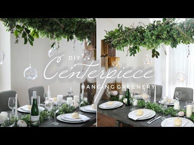 DIY Suspended Greenery Centerpiece