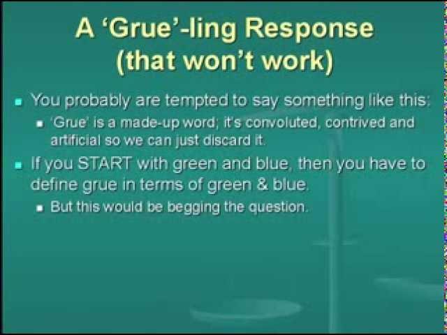 Goodman's New Riddle of Induction (Lecture 5, video #3 of 3)