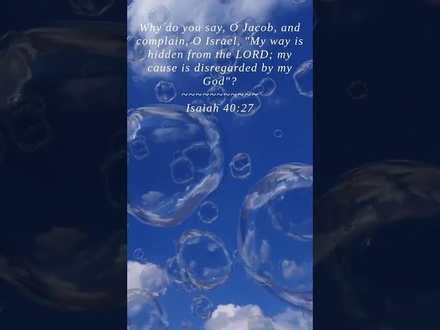 Bible | Isaiah 40:27 | Why do you say O Jacob and com...