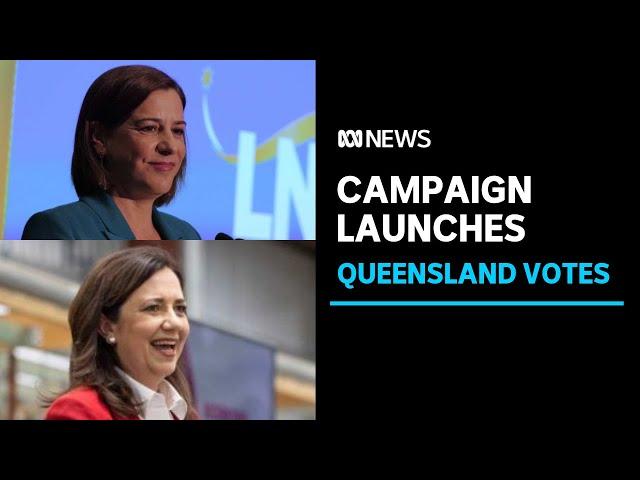 Queensland Labor and LNP formally launch election campaigns | ABC News