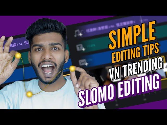 Trending vn slow motion video editing TIPS | தமிழில் | VN REELS EDITING TAMIL @PhotographyTamizha