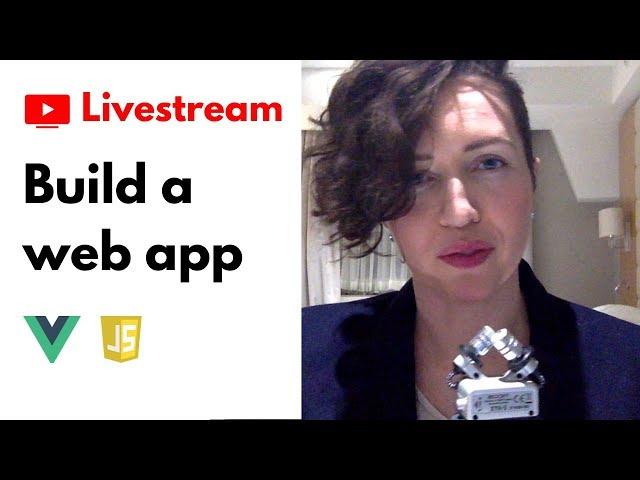 Faraday Academy Livestream, part 1 | JavaScript & Vue.js