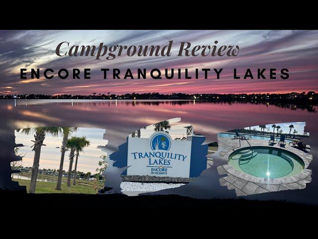 Tranquility Lakes RV Resort Review | Thousand Trails Collection in Florida