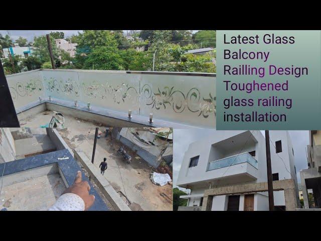 Toughened glass railing installation | Latest Glass Balcony Railling Design ग्लास रेलिंग डिज़ाइन