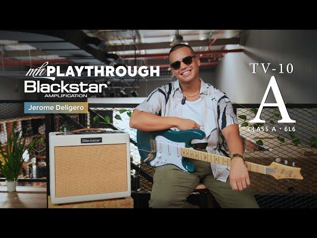 Blackstar TV-10 A with Jerome Deligero | MH Playthrough