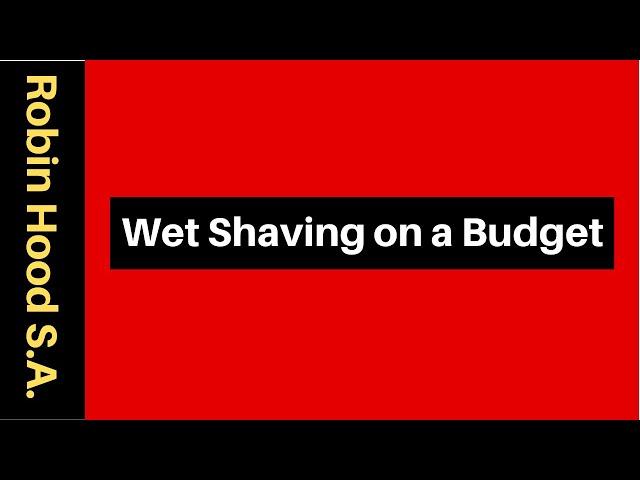 Best Beginner Budget Wet Shaving Products- For the New Shaver