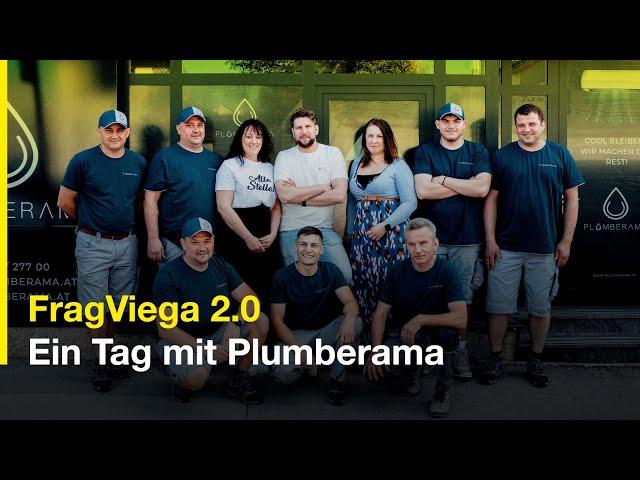 #FragViega 2.0: Ein Tag mit Plumberama