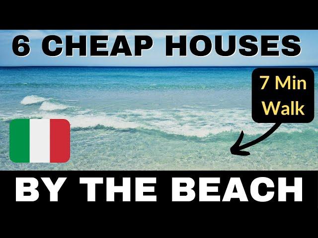 6 Cheap Houses By the Beach In Italy (Retire here)