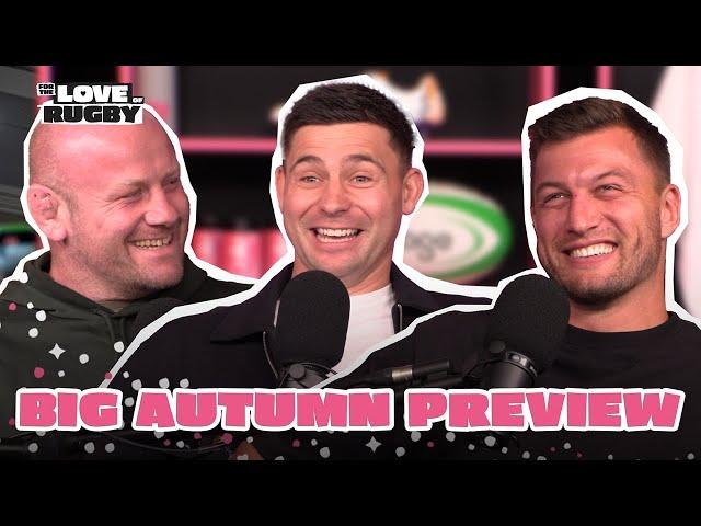 The Big Autumn Preview: England, South Africa, New Zealand, Ireland | Will anyone go unbeaten?