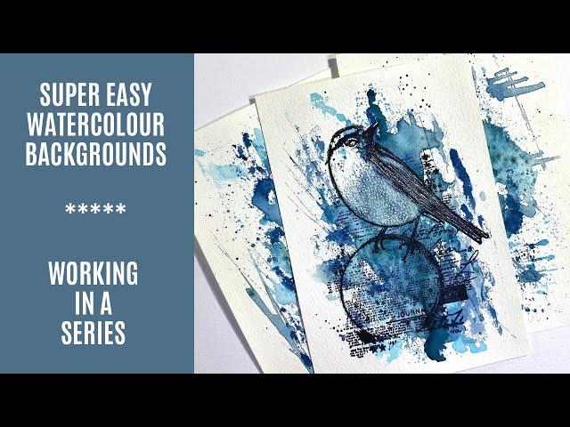 Super Easy Watercolour Backgrounds - Working In A Series