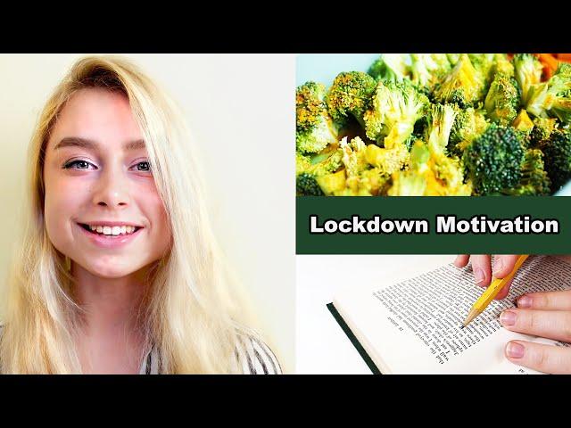 How to Stay Motivated and Productive during Lockdown • Easy and Effective Tips